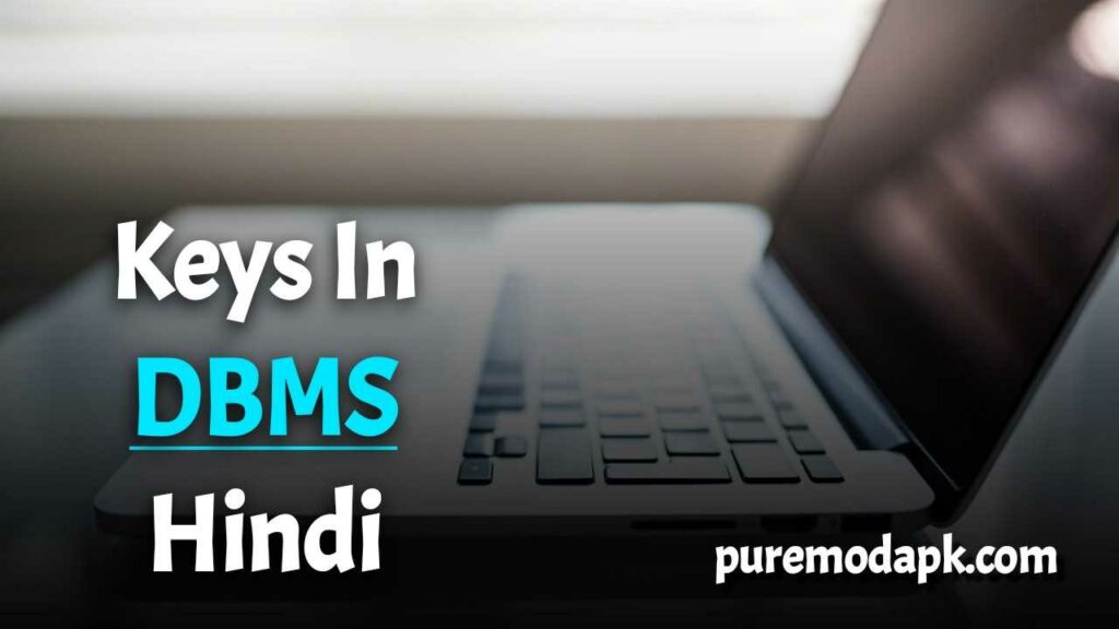 Keys In DBMS In Hindi