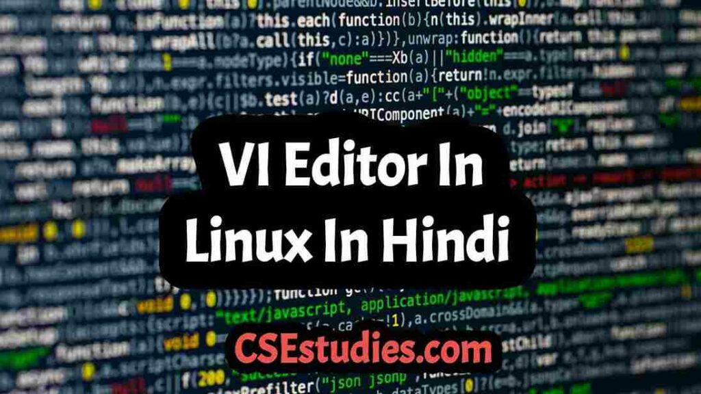 VI Editor In Linux In Hindi