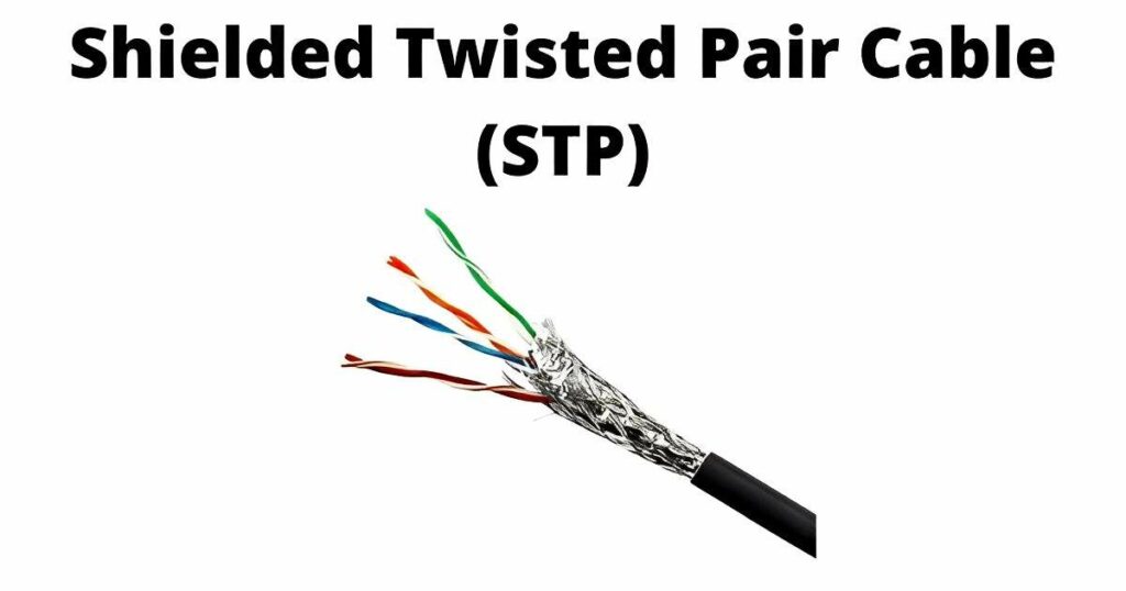 Shielded Twisted Pair (STP) Cable In Hindi