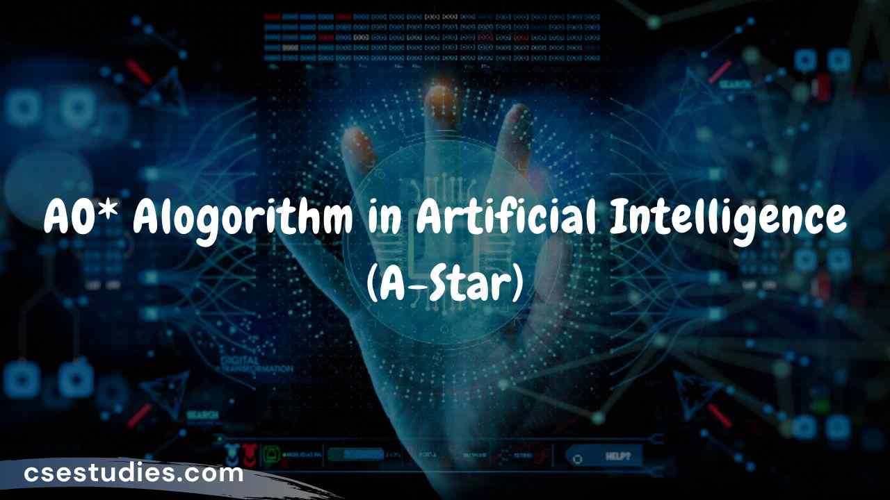 What Is Ao Algorithm In Artificial Intelligence A Star 4177